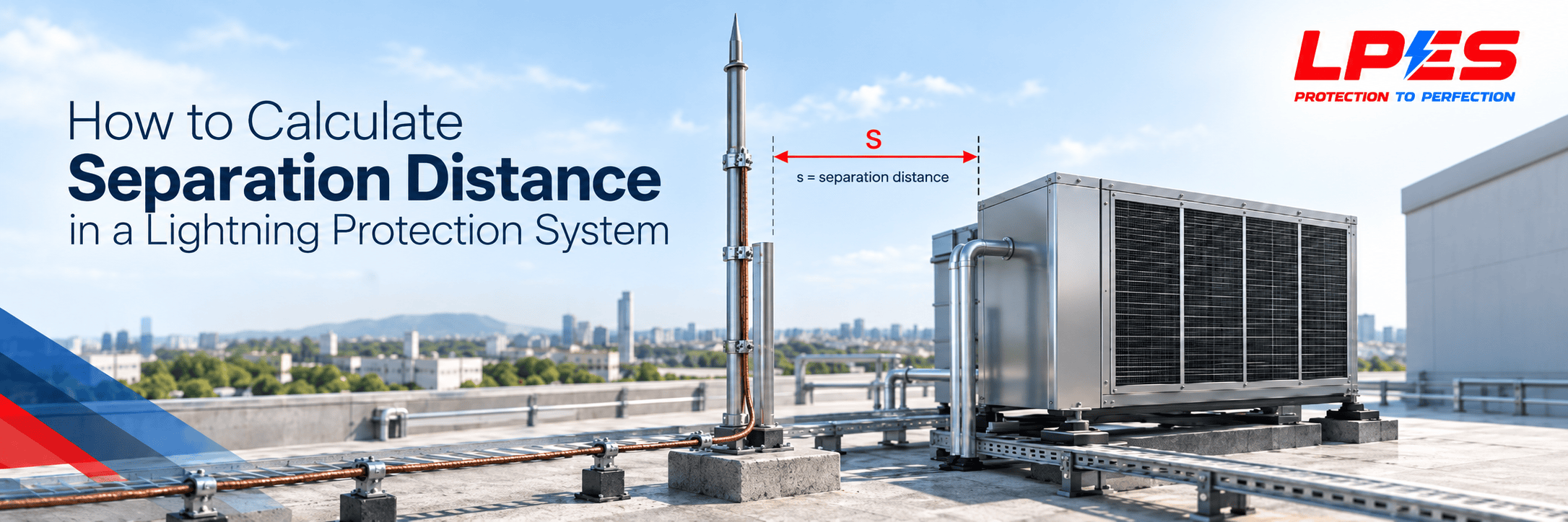 How to Calculate Separation Distance in a Lightning Protection System  