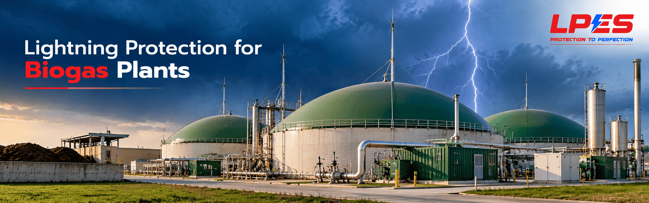 Lightning Protection for Biogas Plants  