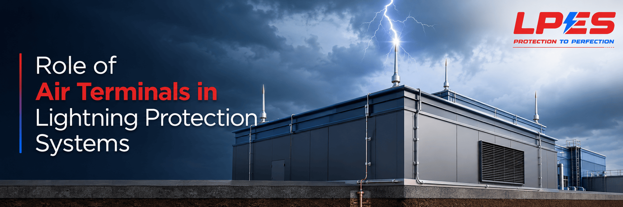 Role of Air Terminals in Lightning Protection Systems  
