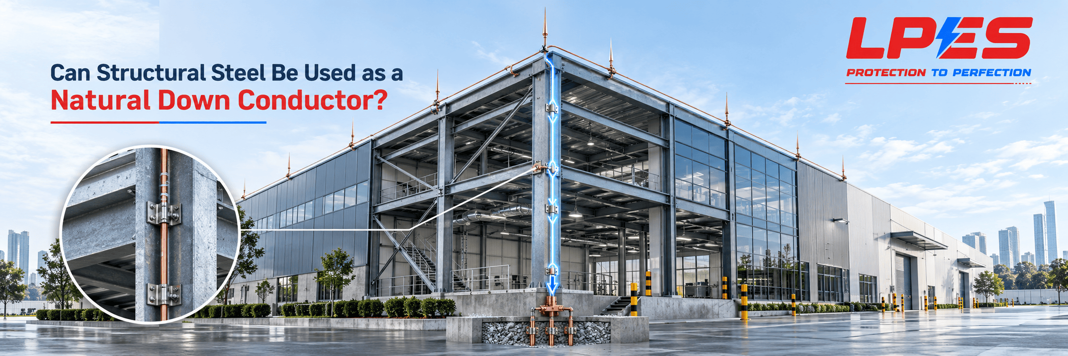 Can Structural Steel Be Used as a Natural Down Conductor?  